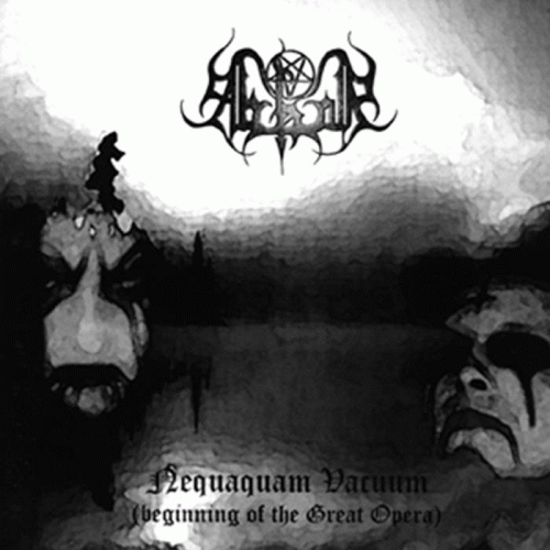 Abhor (ITA) : Nequaquam Vacuum: Beginning of the Great Opera